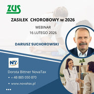 16.II.2026 online Dariusz Suchorowski Zasiłek chorobowy w 2026 roku - zmiany , zasady i najczęstsze problemy w praktyce.