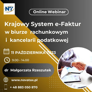 11.10.2023 online dr Małgorzata Rzeszutek     Wdrożenie Krajowego Systemu e-Faktur(KSeF) w biurze rachunkowym i kancelarii podatkowej