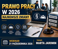 21.X.2026 online Marta Jaromin Prawo pracy w 2026 – Najnowsze zmiany w prawie pracy 2026 – mobbing, PIP, umowy cywilnoprawne, staż pracy, upały, wynagrodzenia i nieobecności pracowników