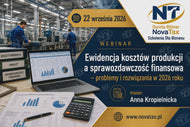 22.IX.2026 online Anna Kropielnicka Ewidencja kosztów produkcji a sprawozdawczość finansowa -  problemy i rozwiązania w 2026 roku