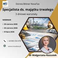 👉NOWOŚĆ 29.VI - 01.VII.2026 online dr Małgorzata Rzeszutek Specjalista ds. majątku trwałego - Środki trwałe i WNiP w 2026 roku – Klasyfikacja, Amortyzacja i nowa struktura JPK_ŚT